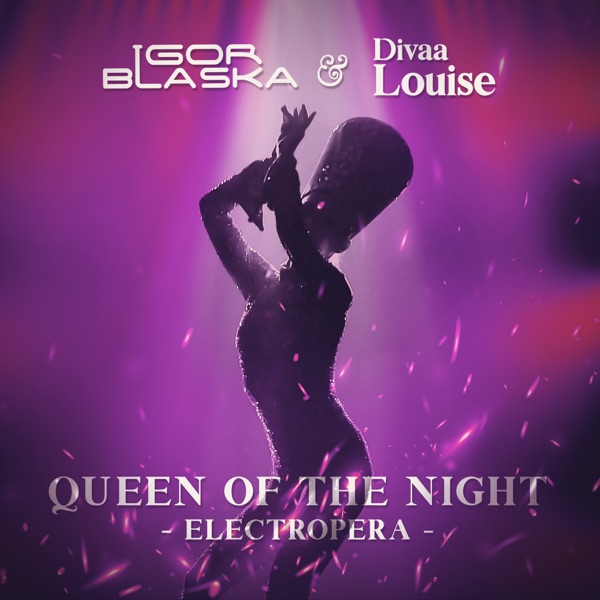 Queen of the Night - Electropera (feat. Divaa Louise) - Single