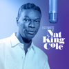 Ultimate Nat King Cole - Nat "King" Cole