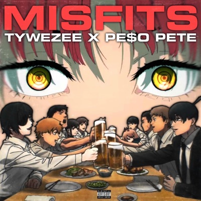 Misfits (feat. Pe$o Pete) - Single