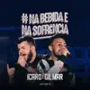 Ícaro e Gilmar - Deixa o choro pingar- DVD #NaBebidaenaSofrência
