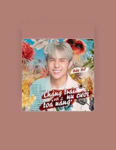 Ascolta Đức Trí, guarda video musicali, leggi la biografia, vedi le date del tour & altro!