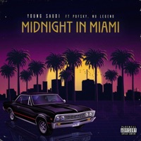 Midnight In Miami (feat. Pofsky & Nu Legend) - Single - Young Saudi