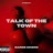 Talk of the Town