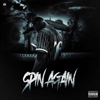 Spin Again (feat. Cash3aby & Santanadabiggest) - Single - LilDr3co