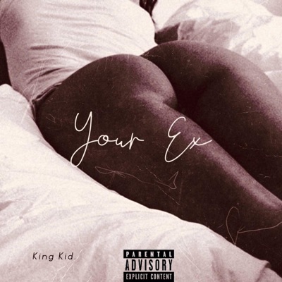 Your Ex - Single