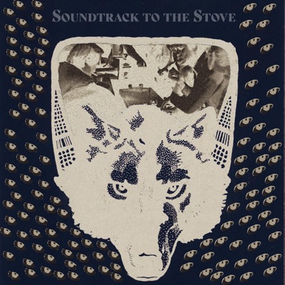 Soundtrack To the Stove