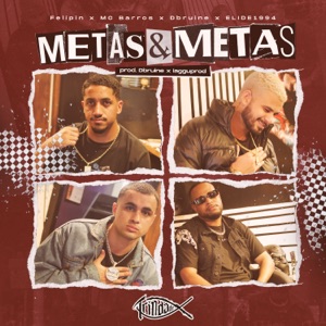 Metas&Metas (feat. Dbruine & ELIDE1994)