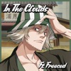 In the Clouds (feat. Freeced) - Single