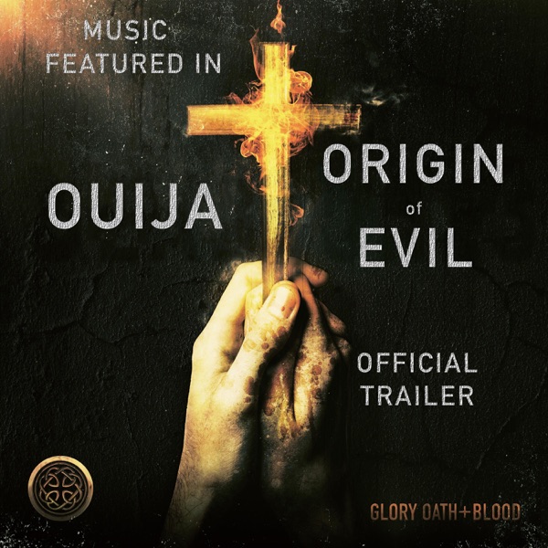 Music Featured in "Ouija: Origin of Evil" Official Trailer - EP