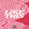 Like This - Ladibree lyrics