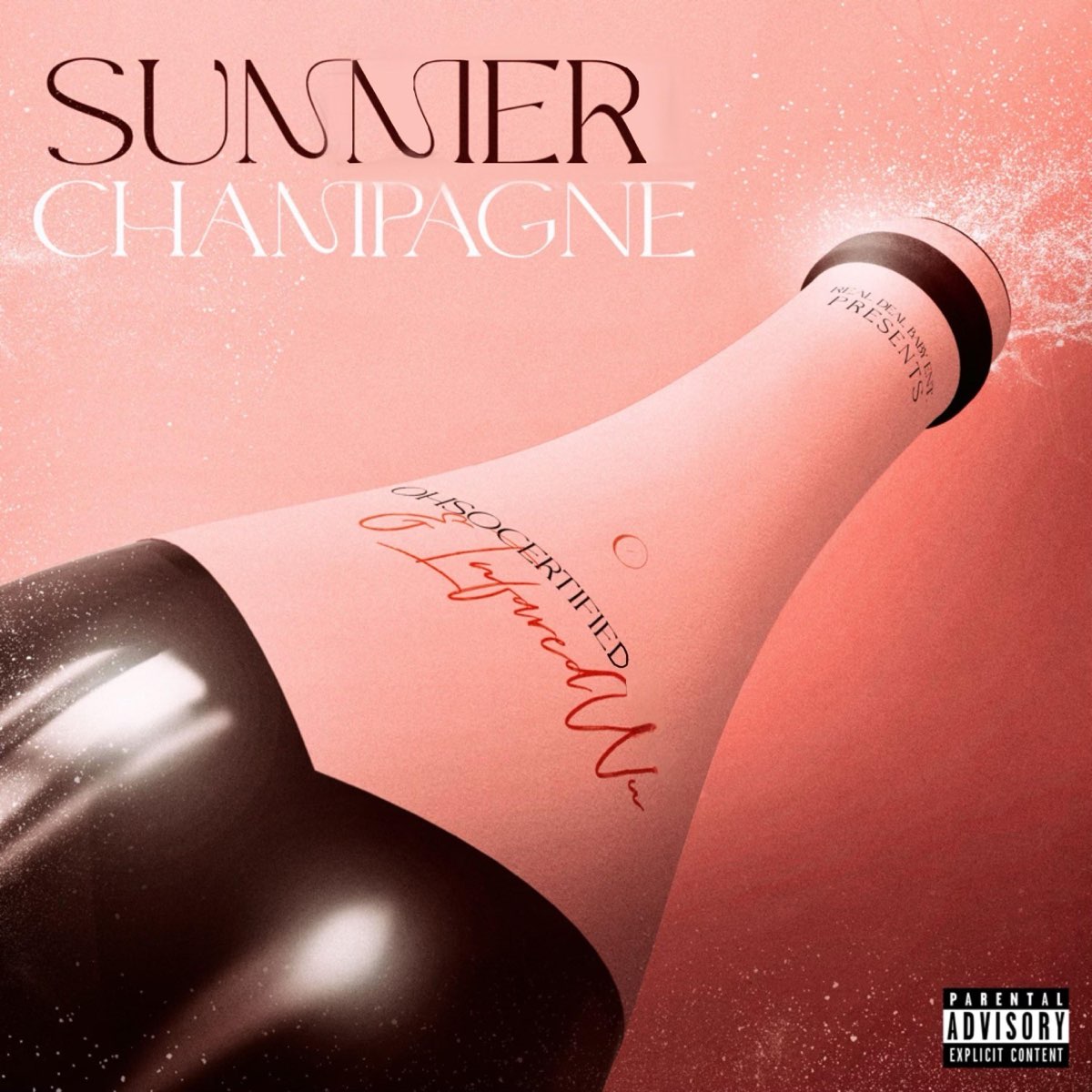 Summer Champagne - EP - Album by OhSoCertified - Apple Music