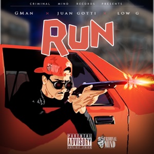 Run (feat. Low G & Juan Gotti)
