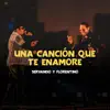 Servando & Florentino - Una Canción Que Te Enamoré