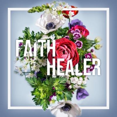 Faith Healer - Single