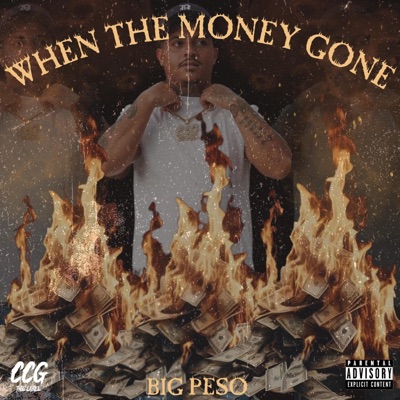when the money gone - Single