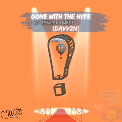 Done With the Hype! (feat. Davvzn) - Single
