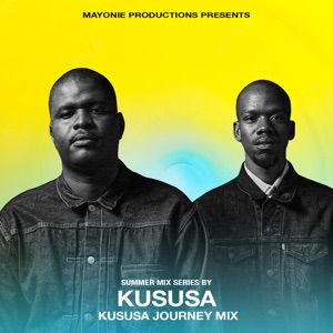 Kususa Journey Mix (DJ Mix)