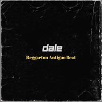 Dale (Reggaeton Antiguo Beat) - Single - MG Selecta