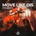 Move Like Dis