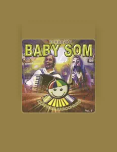 Listen to Forrozão Baby Som, watch music videos, read bio, see tour dates & more!