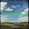 The Grass Ain’t Greener - Single