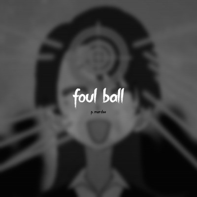 foul ball - Single