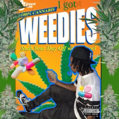 I Got Weed - Single