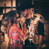 Tu Y Yo (feat. Israel Cienfuegos) - Single - Michelle Garibay