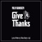 Give Thanks (feat. lojii) - Wiles Martyr lyrics