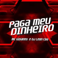 Paga Meu Dinheiro - Single - MC Guidanny & Dj Leon Oficial