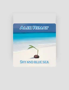 Ascolta Alix Rimay, guarda video musicali, leggi la biografia, vedi le date del tour & altro!