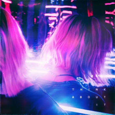 Think About It - Single