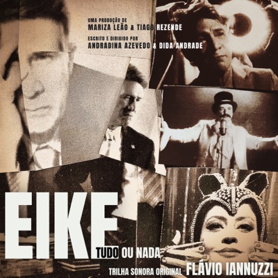 Eike Tudo ou Nada (Trilha Sonora Original)