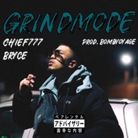 Grindmode (feat. Bryce) - Single - Chief777