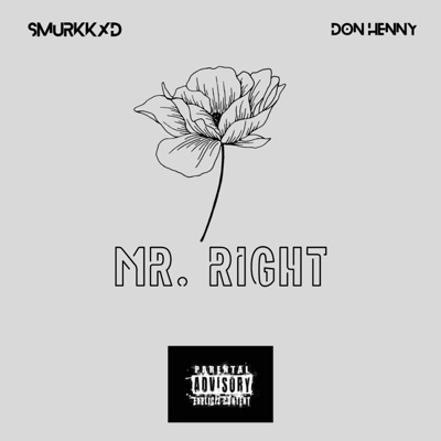 Mr Right x Don Henny - Single