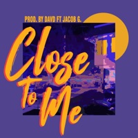 Close To Me (feat. Jacob G.) - Single - by.davd