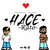 Hace Rato (feat. Tomy Veneno & Mostone) - Single