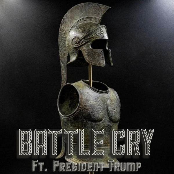 BATTLE CRY (Short Clip - feat. DonaldJTrump) - Single