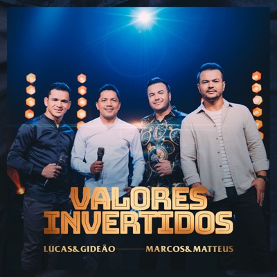 Valores Invertidos (feat. Marcos e Matteus) - Single