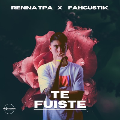 Te Fuiste - Single