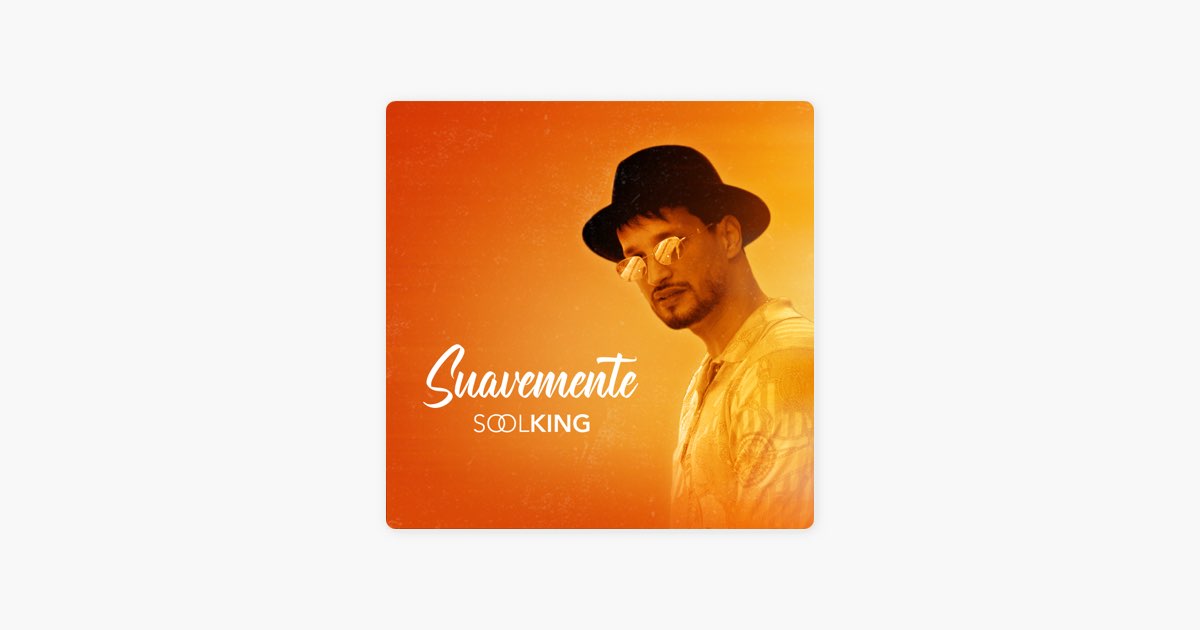 ‎Suavemente - Soolking的歌 - Apple Music