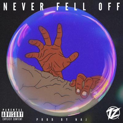 Never Fell Off - Single