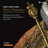 Handel: Dixit Dominus, Laudate pueri, Nisi Dominus - RIAS Kammerchor, Akademie für Alte Musik Berlin & Justin Doyle