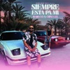 Siempre Esta Pa Mi - Single