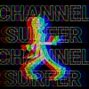 Channel Surfer, 2021