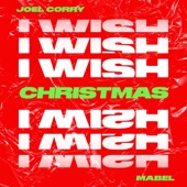 I Wish (feat. Mabel) [Christmas Version] artwork
