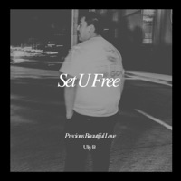 Set U Free - Single - Uliy B