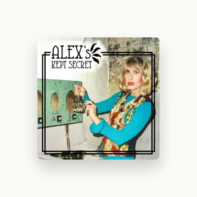 Listen to Alex's Kept Secret, watch music videos, read bio, see tour dates & more!