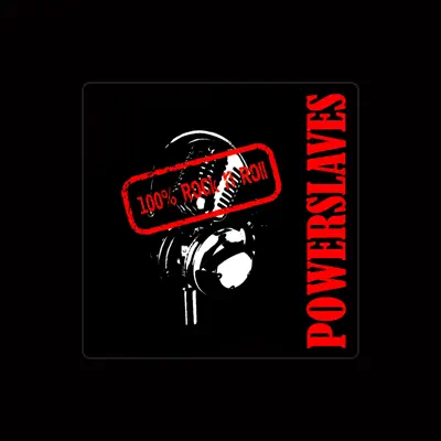 Listen to Powerslaves, watch music videos, read bio, see tour dates & more!