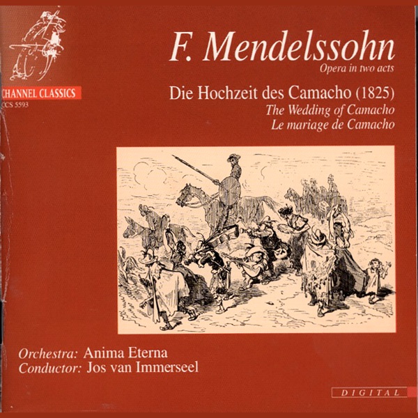 Mendelssohn: Die Hochzeit des Camacho